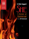 She: A History of Adventure (MP3): Ayesha Series, Book 1